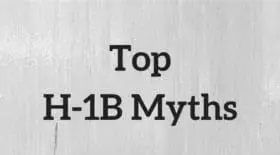 Top H-1B Myths