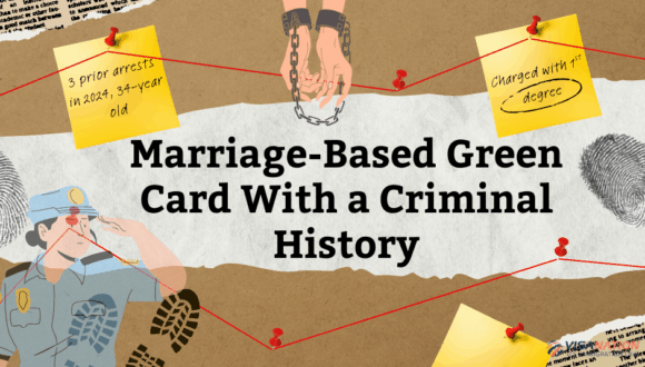 Marriage-Green Card with a criminal background