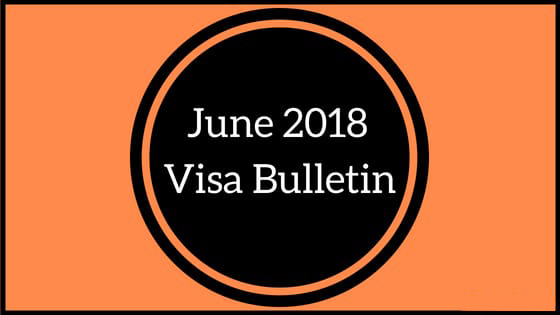 June 2018 Visa Bulletin