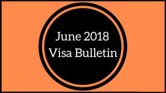 June 2018 Visa Bulletin
