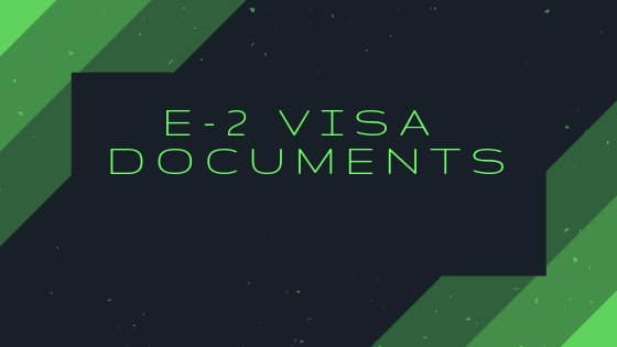 E-2 Visa Documents