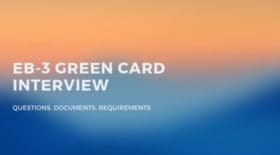 EB-3 GREEN CARD INTERVIEW