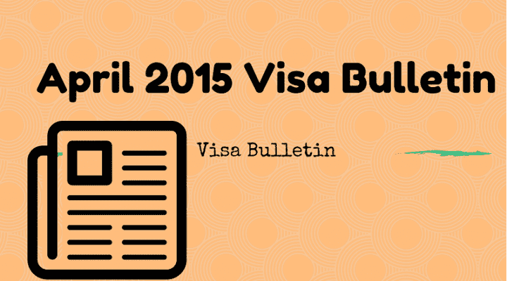 April 2015 Visa Bulletin SGM Law Group