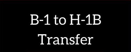 B-1 to H-1B Transfer