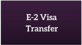 E2 visa transfer