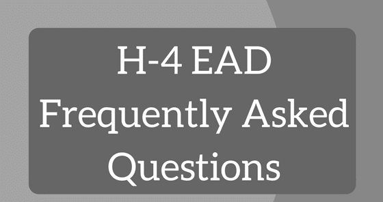 H4 EAD FAQ