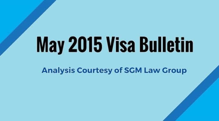 May 2015 Visa Bulletin SGM Law Group