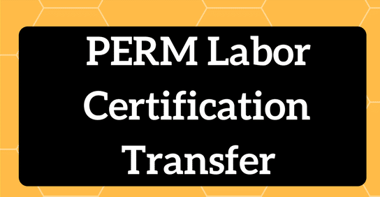 PERM Labor Certification Transfer