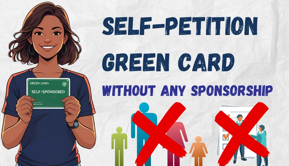 How to Get a Green Card Without Sponsorship