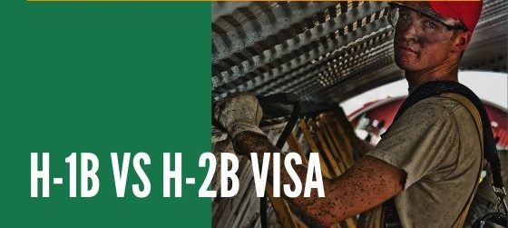 H-1B vs H-2B Visa