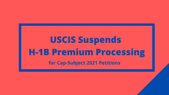 USCIS Suspends 2021 Premium Processing