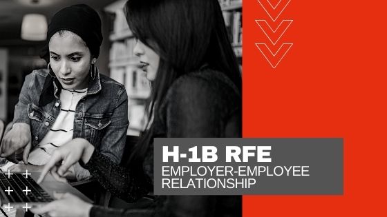 H-1B RFE Employer-Employee Relationship