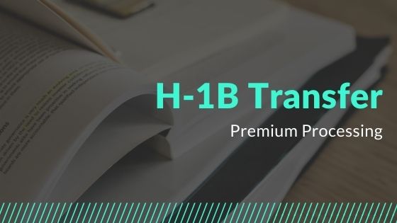 H-1B Transfer Premium Processing