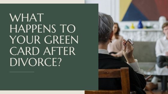 Green Card After Divorce | Explained