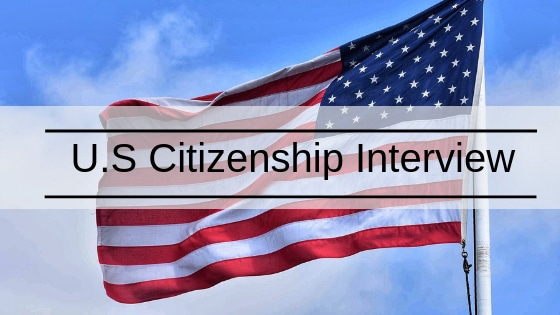 U.S Citizenship Interview