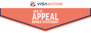 How to Appeal Citizenship Denials